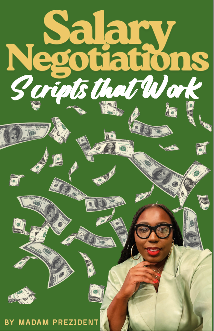 Salary Negotiations: Scripts that Work, by Madam Prezident
